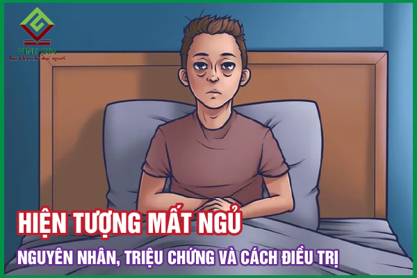 Mất ngủ do những nguyên nhân nào? Điều trị ra sao?