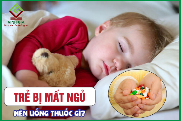 Tìm hiểu về thuốc ngủ dành cho trẻ em hiệu quả và lưu ý cần biết